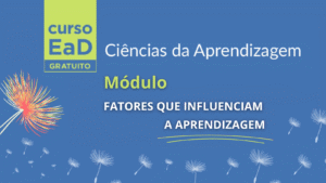 Nova edição do Curso EaD Ciências da Aprendizagem já começou